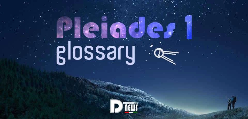 Pleiades 1 Glossary of Message's Terms Pleiades 1 Glossary of Message's Terms