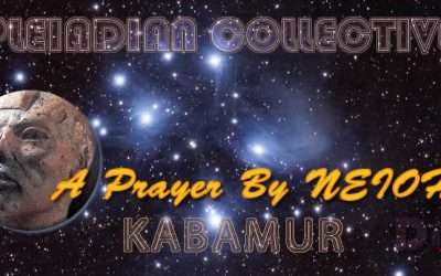 A Prayer by Neioh – Pleiadian Collective