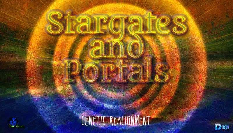Stargates and Portals – Genetic Realignment