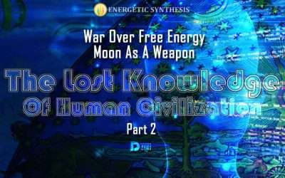 War Over Free Energy – Lost Knowledge Part 2 – Lisa Renee