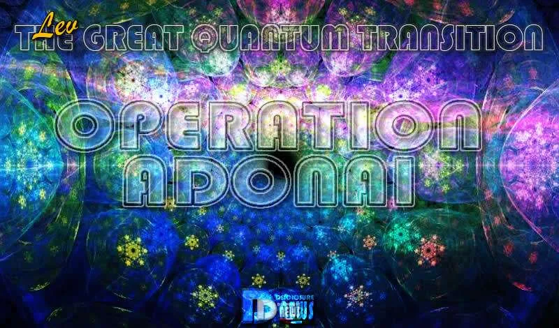 Operazione Adonai - The Great Quantum Transition - Lev